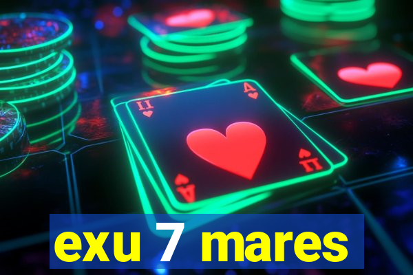 exu 7 mares